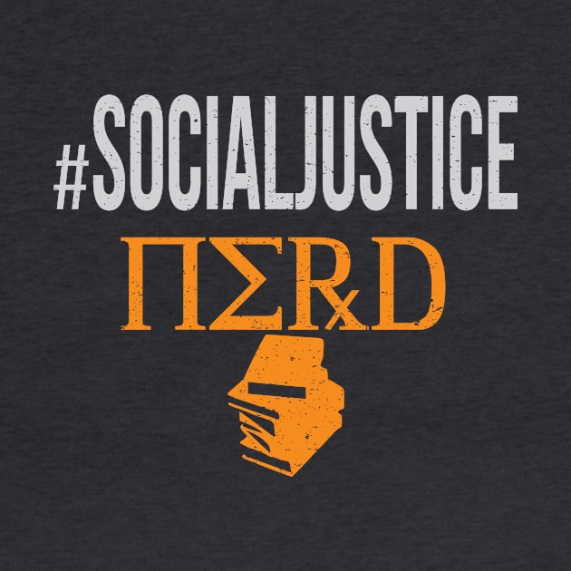 #SocialJustice Nerd - Hashtag for the Resistance by Ryphna